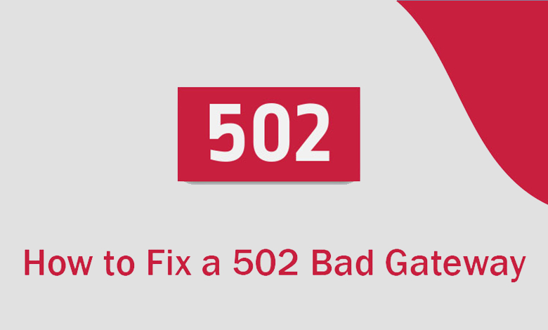 رفع خطای 502 Bad Gateway در تمامی پلتفرم ها + وردپرس