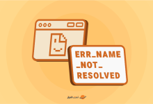 رفع خطای ERR_NAME_NOT_RESOLVED با 6 راهکار مختلف